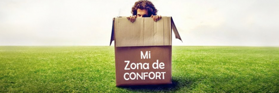 Como salir de la Zona de Confort